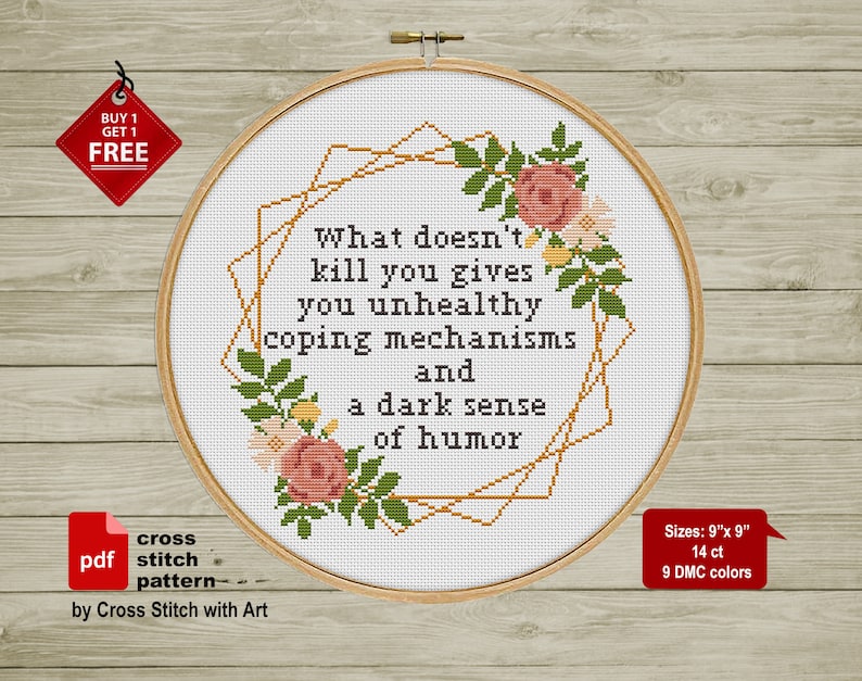 What Doesn't Kill You Cross stitch pattern. Adult cross stitch PDF. Modern flower cross stitch. Snarky cross stitch, sarcastic quote, funny image 2