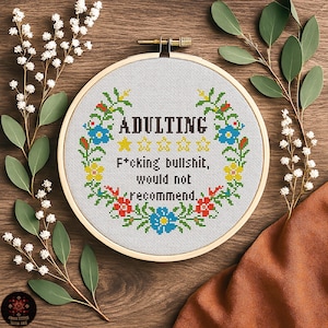 Funny Adult Cross Stitch Pattern PDF. Adulting F*cking bullsh*t. Naughty Sarcastic Embroidery Chart with Swearing Quote. Rude Handmade Gift