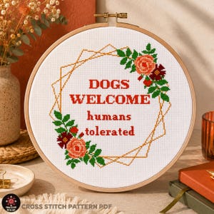 Dogs Welcome Cross Stitch Pattern: Snarky Quote Embroidery Design (PDF Download)