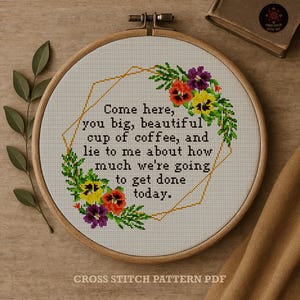 Modèle de point de croix café amusant : citation sarcastique, humour pour adulte, motif floral sarcastique (modèle PDF)