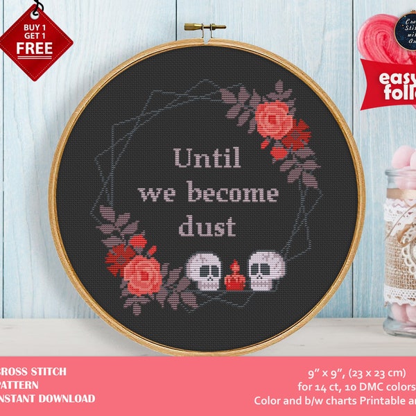 Until we become dust cross stitch pattern. Snarky cross stitch PDF. Sarcastic cross stitch. Skull Flower wreath cross stitch Valentines gift