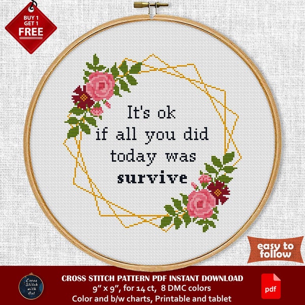 Mental health Funny cross stitch pattern. All You Did Today Was Survive cross stitch PDF. Modern snarky cross stitch. Sarcastic. Selfcare
