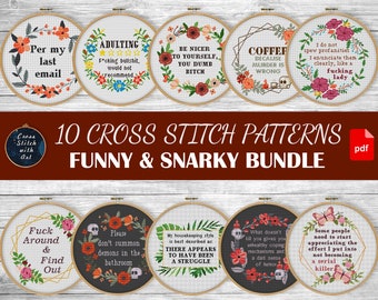 Snarky cross stitch pattern. 10 Funny cross stitch PDF. Rude cross stitch. Modern cross stitch. Sarcastic cross stitch chart, sweary quote