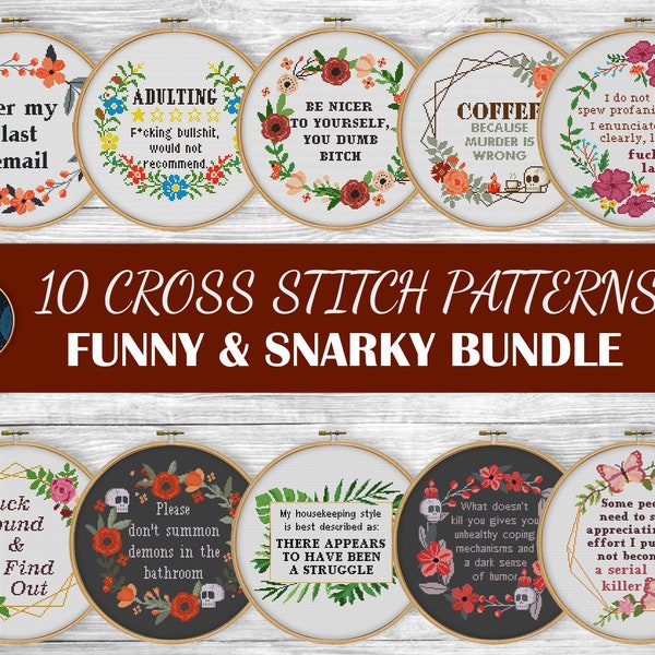 Snarky cross stitch pattern. 10 Funny cross stitch PDF. Rude cross stitch. Modern cross stitch. Sarcastic cross stitch chart, sweary quote