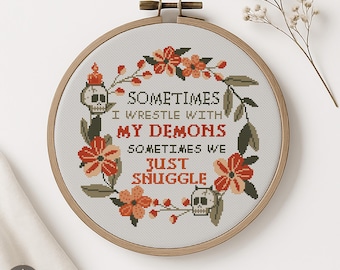 Demons Gothic Cross Stitch Pattern, Snarky Sarcastic Quote, Funny Skulls and Flowers (PDF)