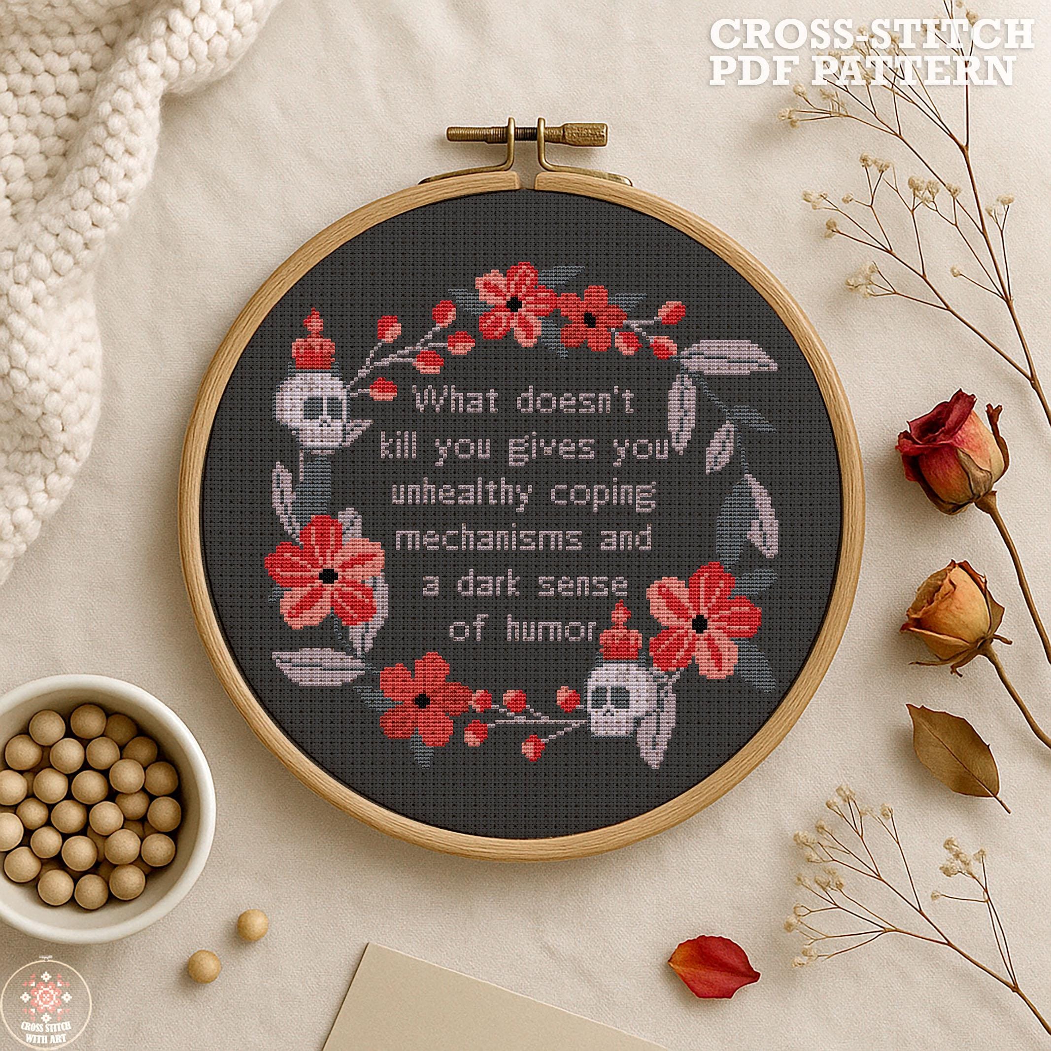 Dark Sense Humor | Snarky Cross Stitch Pattern PDF | Modern Funny Cross Stitch Chart | Goth Embroidery Design | Sarcasm Subversive Decor