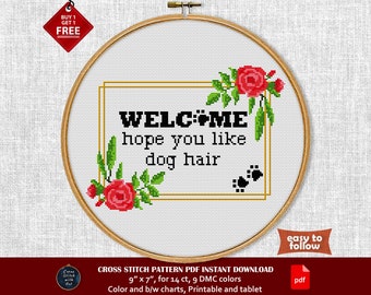 Funny cross stitch pattern. Welcome Hope You Like Dog Hair Snarky cross stitch PDF. Modern easy cross stitch. Sarcastic sign. Dog lover gift