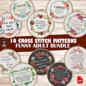 Funny Cross Stitch Patterns PDF Bundle - Sweary & Sarcastic Embroidery Chart. Modern Floral Cross Stitch. Snarky Quote Decor for Adult Gift