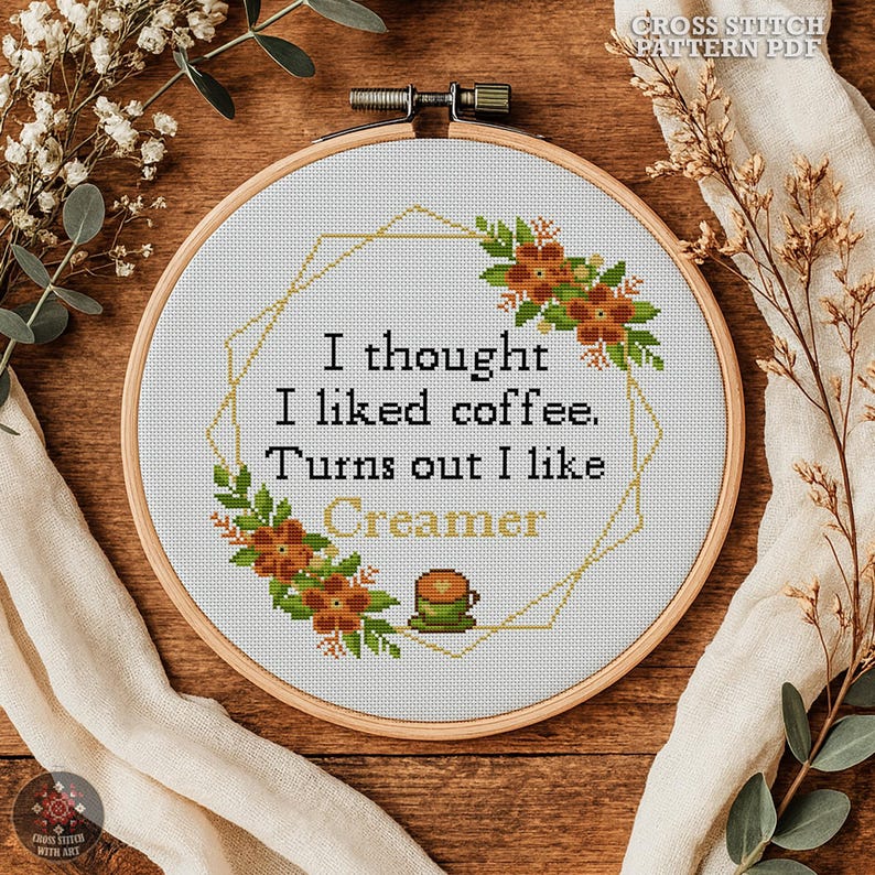 Funny Coffee Quote Cross Stitch Pattern, Creamer Lover Embroidery (PDF ...