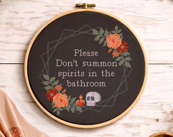 Grappig kruissteekpatroon badkamer, snauw citaat, Don't Summon Spirits (pdf)