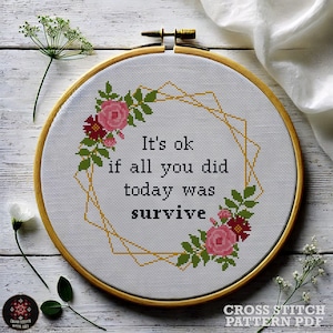 Funny Mental Health Cross Stitch Pattern: Today Survive Quote (PDF)