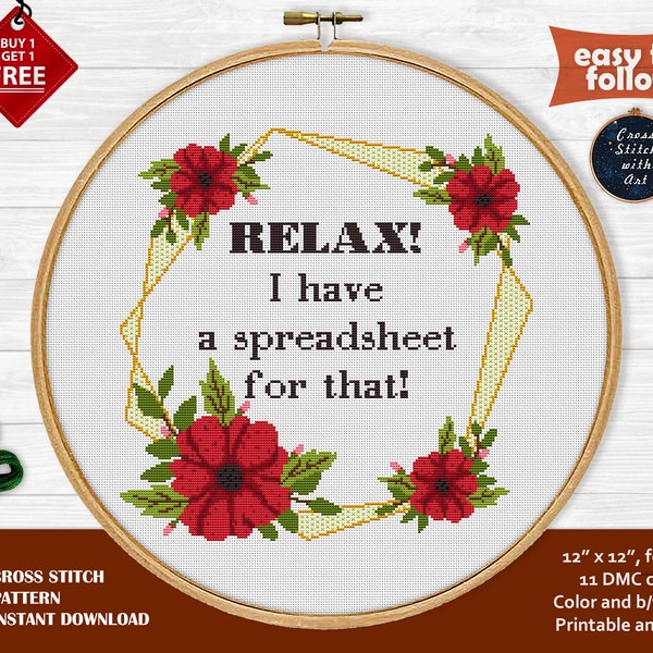 Relax! I have a spreadsheet cross stitch pattern. Snarky cross stitch PDF. Sarcastic cross stitch. Funny counted cross stitch. Modern office