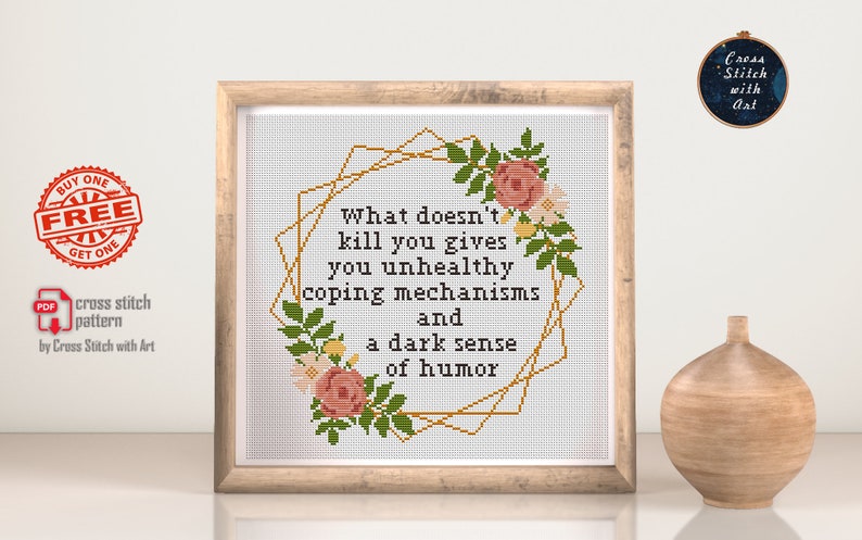 What Doesn't Kill You Cross stitch pattern. Adult cross stitch PDF. Modern flower cross stitch. Snarky cross stitch, sarcastic quote, funny image 5