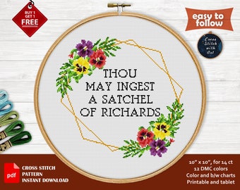 Thou may ingest a satchel of Richards cross stitch pattern. Snarky cross stitch PDF. Swearing cross stitch. Funny counted cross stitch chart