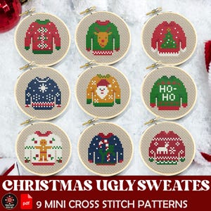 May include: Nine mini cross-stitch patterns of Christmas ugly sweaters in wooden hoops. Each design features a different festive sweater, including a reindeer, Santa, and a gingerbread man. The text "CHRISTMAS UGLY SWEATES" is displayed at the bottom.
