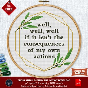 Sarcastic cross stitch pattern. If it isn&#39;t the consequences of my own actions. Snarky cross-stitch PDF. Funny cross stitch. Modern xstitch