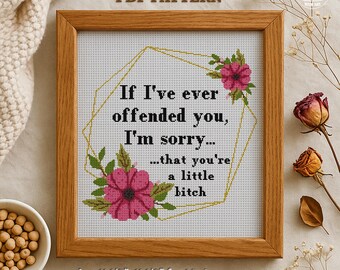 Floral Sarcastic Cross Stitch Pattern PDF (Digital Download)