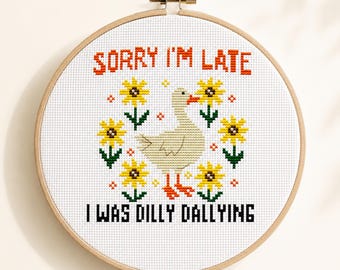 Kruissteekpatroon Silly Goose – I Was Dilly Dallying, grappig sarcastisch citaat bloemen, ADHD-humor (pdf)