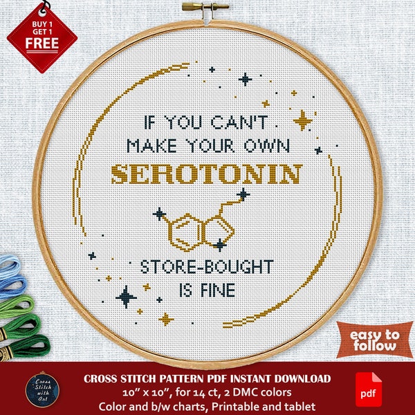Store Bought Serotonin cross stitch pattern. Funny cross stitch PDF. Mental Health modern cross stitch. Self care sign. Snarky cross stitch