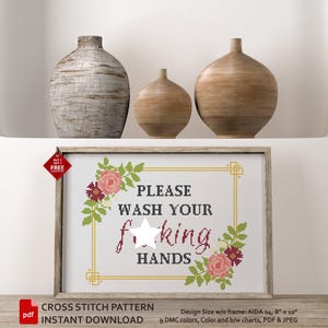 Rude cross stitch pattern. Wash your f*cking hands. Snarky cross stitch PDF. Sassy cross stitch. Cheeky adult embroidery Modern cross stitch