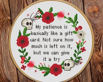 Funny Cross Stitch Pattern, Snarky Quote, Floral Skull (PDF)