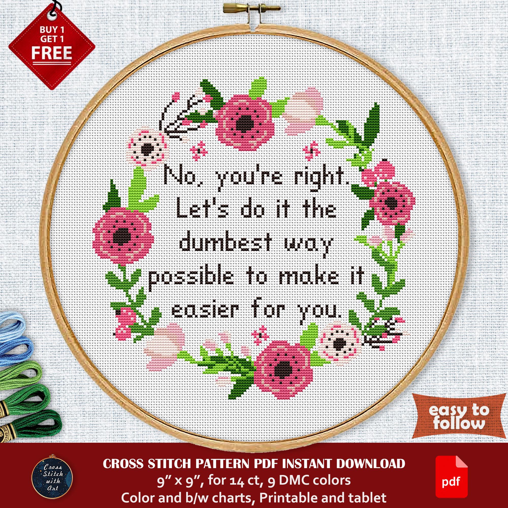 Funny Cross Stitch Pattern. You're Right Dumbest Way Possible. Sarcastic Cross Stitch PDF. Office Snarky Cross Stitch Modern, Employee Humor - Etsy 20-sarcastic-cross-stitch-patterns-pg-pg-13-and-r-rated-the-kim-six-fix
