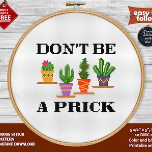 Don&#39;t be a prick cross stitch pattern. Snarky cross stitch PDF. Subversive embroidery. Funny adult cross stitch Easy counted xstitch, sweary