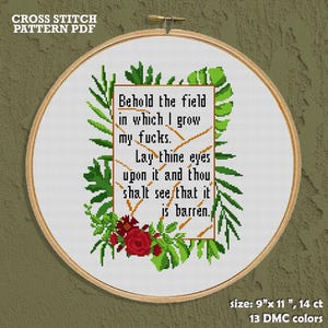 Funny Cross Stitch Pattern – Behold the Field I Grow My Fvcks, Adult Humor Cross Stitch PDF Chart, Snarky Embroidery, Sassy Quote Decor