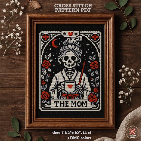 Mom Gothic Tarot Cross Stitch Pattern: Dark Humor Sarcastic Skeleton Embroidery (PDF)