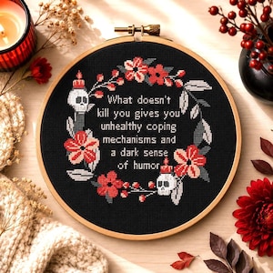 Funny Gothic Cross Stitch Pattern, Dark Sense of Humor, Sarcastic Quote Embroidery (PDF)