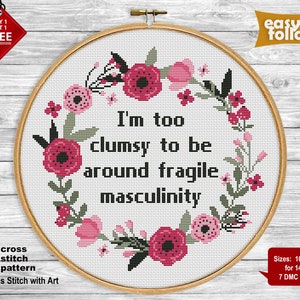 Feminist cross stitch pattern. Fragile masculinity Sarcastic quote xstitch  cross stitch PDF Snarky cross stitch modern embroidery