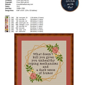 What Doesn't Kill You Cross stitch pattern. Adult cross stitch PDF. Modern flower cross stitch. Snarky cross stitch, sarcastic quote, funny image 7