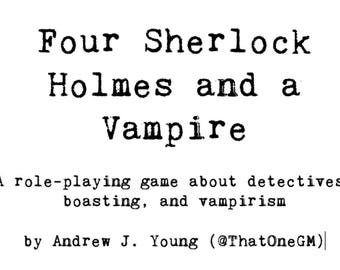 Four Sherlock Holmes and a Vampire RPG (PDF)