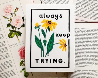 Always Keep Trying Botanical Giclée Art Print 5x7