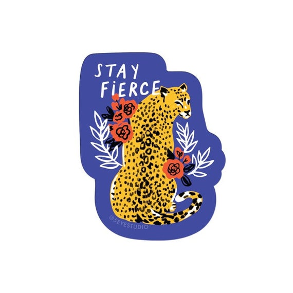 Stay Fierce Cheetah Diecut Vinyl Sticker