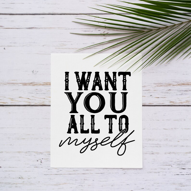 I Want You All to Myself Dan Shay Art Print Lyric Print Etsy