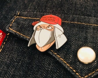 Make Sewers Great Again Enamel Pin