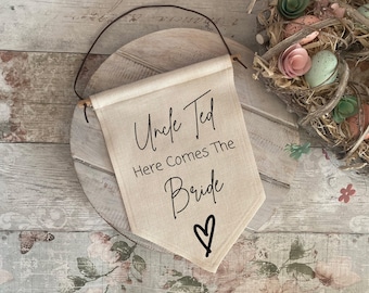 Personalised Here Comes The Bride Sign, Wedding Aisle Sign, Page Boy Flag, Flower Girl Sign, Wedding Banner, Ring Barer Flag, Uncle Wedding