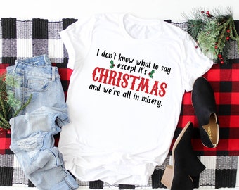 Christmas Vacation Shirt, Griswold Family Christmas, Funny Christmas T-Shirt, Holiday Tee, You Serious Clark, Family Christmas, Ugly Sweater