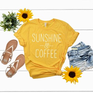 Sunshine and Coffee Shirt, Coffee Shirt, Sunshine T-shirt, Cute Graphic Tee Womens Shirts, Positive Shirts, Inspirational Spring Tshirts