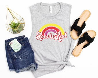 Kindness Shirt, Love Shirt, Rainbow Retro Equality Shirt, Workout Tanks Women, Cute Graphic Tee, Teacher t-shirt, Love is Rad Muscle Tank