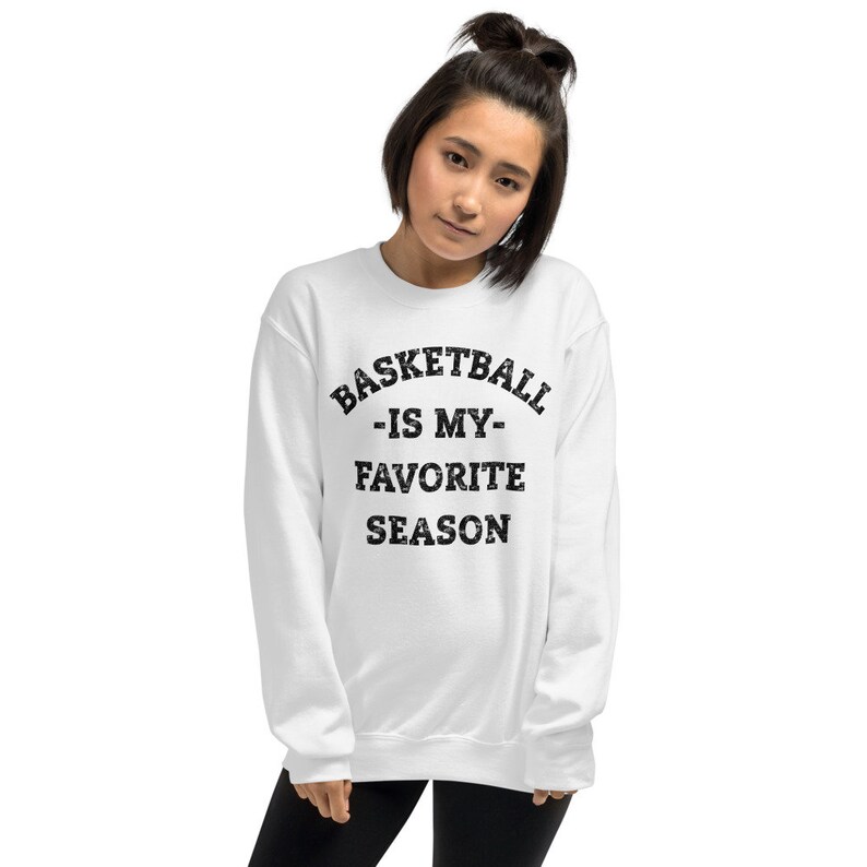Basketball is My Favorite Season Sweatshirt Womens Basketball Etsy