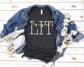 Funny Christmas Shirts, Christmas TShirts, Funny Holiday Shirt, Lit t-shirt, Christmas shirts for Women, Holiday Tees, Lets Get Lit Shirt