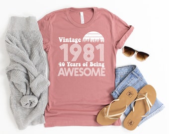 Camisas de cumpleaños número 40 para mujeres, regalo de cumpleaños número 40, camiseta de cumpleaños número 40, camisa vintage de 1981, regalo de cumpleaños número 40 hombres, amigo, hermana, hermano