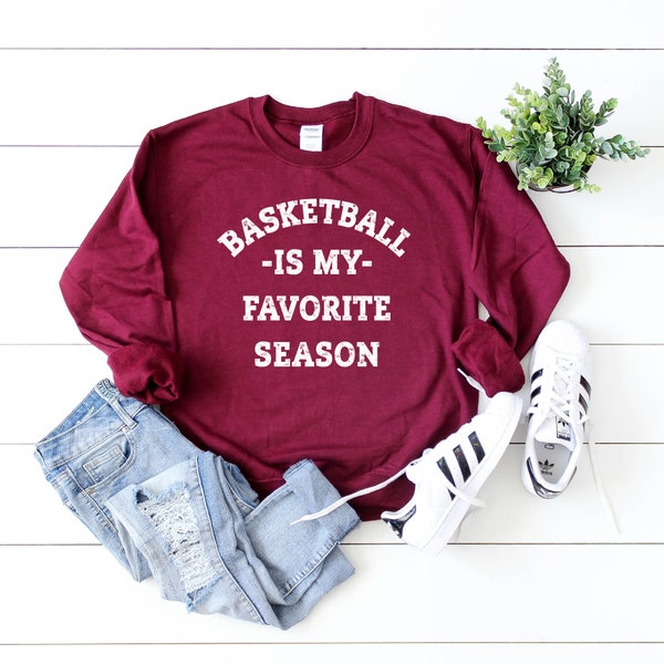 Basketball Is My Favorite Season Sweatshirt, Womens Basketball Sweater, Basketball Shirt, Long Sleeve Shirts, Cute Mom Basketball Sweatshirt