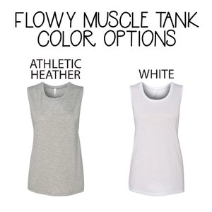 May include: Two sleeveless muscle tanks, one in athletic heather grey and one in white. "FLOWY MUSCLE TANK COLOR OPTIONS" is written at the top of the image. "ATHLETIC HEATHER" is written above the grey tank and "WHITE" is written above the white tank.