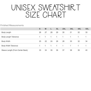 May include: Unisex sweatshirt size chart with measurements in inches for sizes S through 5XL. Measurements include body length, body length tolerance, body width, body width tolerance, and sleeve length from centre back.