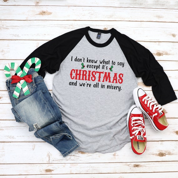 Hilarious Christmas Tees, Sarcastic Xmas Gifts