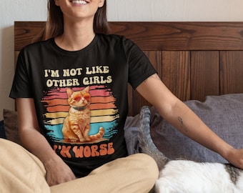 Ginger Orange Cat I'm Not Like Other Girls I'm Worse Funny Retro Vintage Unisex t-shirt, Cat Lover Cat Lady Cat Person TShirt