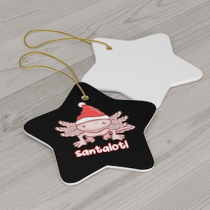 Santalotl Axolotl Santa Ceramic Ornaments - Axolotl Christmas Tree Ornament - Cute Axolotl Xmas Meme Pun Ornament
